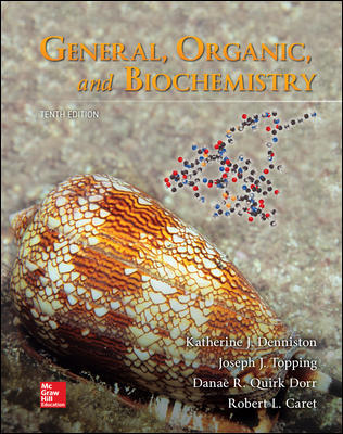 General, Organic, and Biochemistry 10th edition | Redi | McGraw Hill